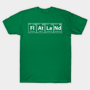 Flatland (Fl-At-La-Nd) Periodic Elements Spelling T-Shirt